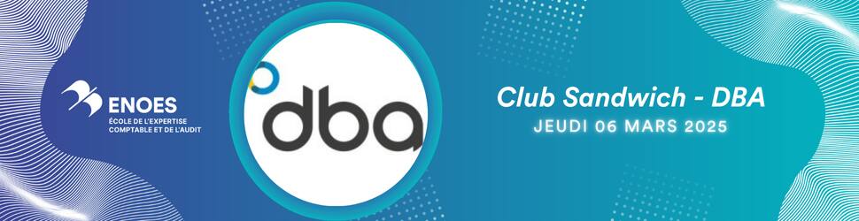 DBA : Club Sandwich à l'ENOES